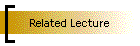 Related Lecture